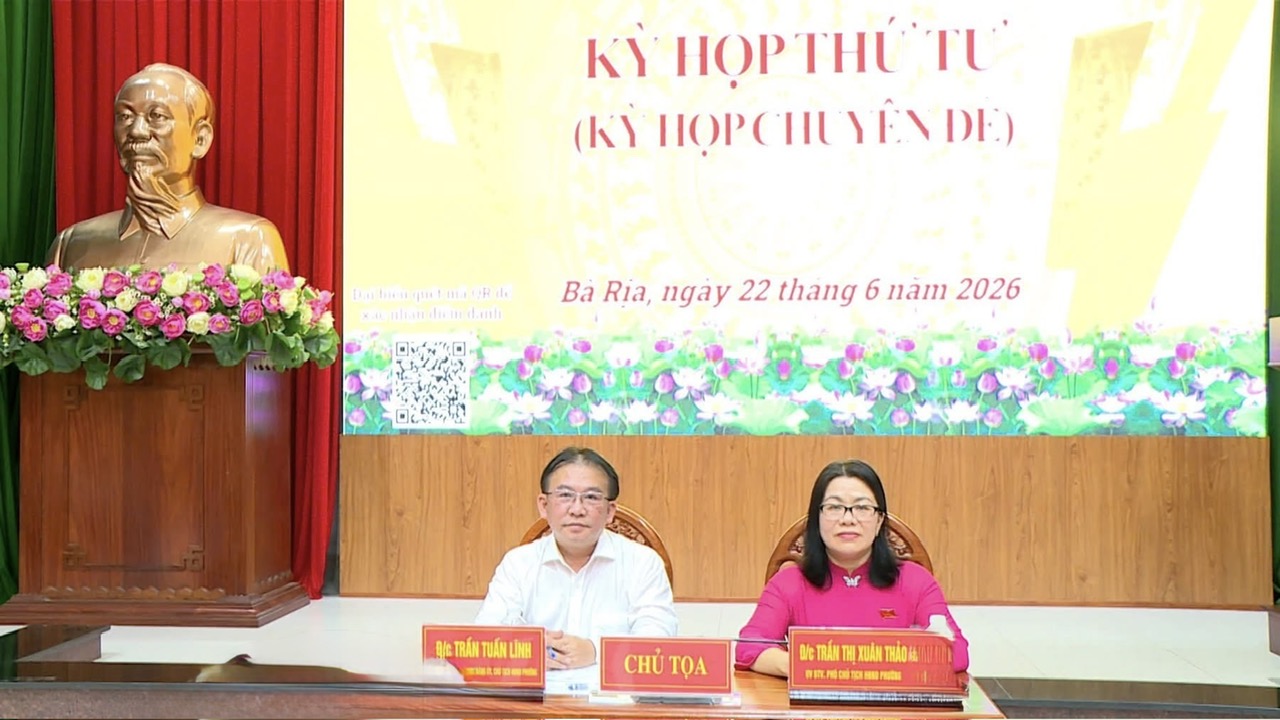 HĐND PHƯỜNG BÀ RỊA TỔ CHỨC KỲ HỌP THỨ TƯ (KỲ HỌP CHUYÊN ĐỀ), KHÓA II NHIỆM KỲ 2026-2031