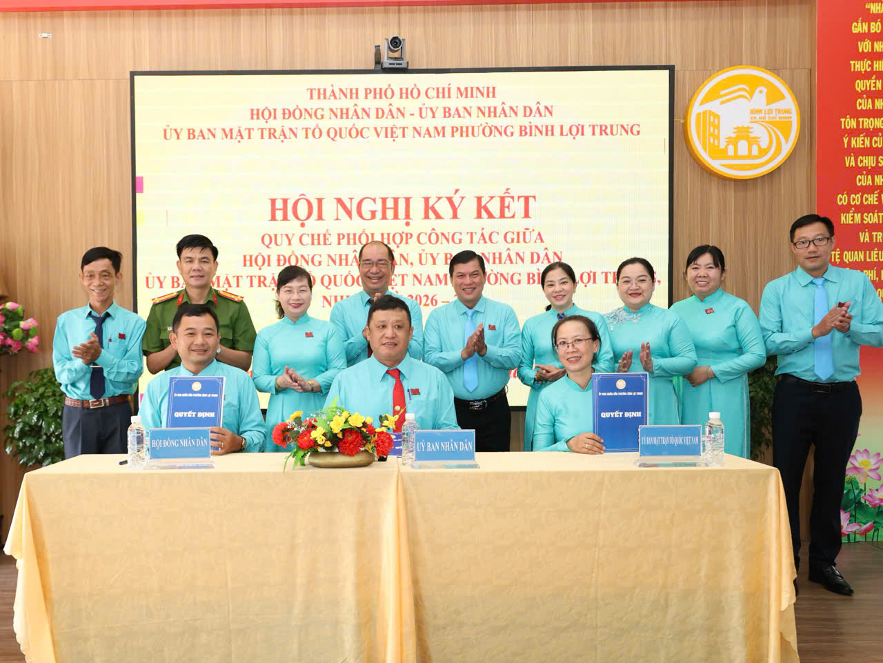 PHƯỜNG BÌNH LỢI TRUNG KÝ KẾT QUY CHẾ PHỐI HỢP CÔNG TÁC GIỮA HĐND, UBND VÀ ỦY BAN MTTQ VIỆT NAM PHƯỜNG NHIỆM KỲ 2026 – 2031