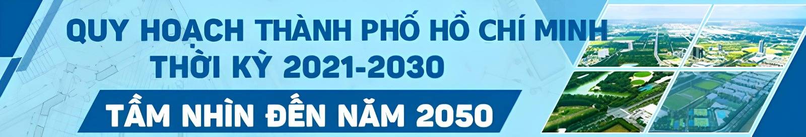 Quy hoạch thành phố Hồ Chí Minh thời kỳ 2021-2030