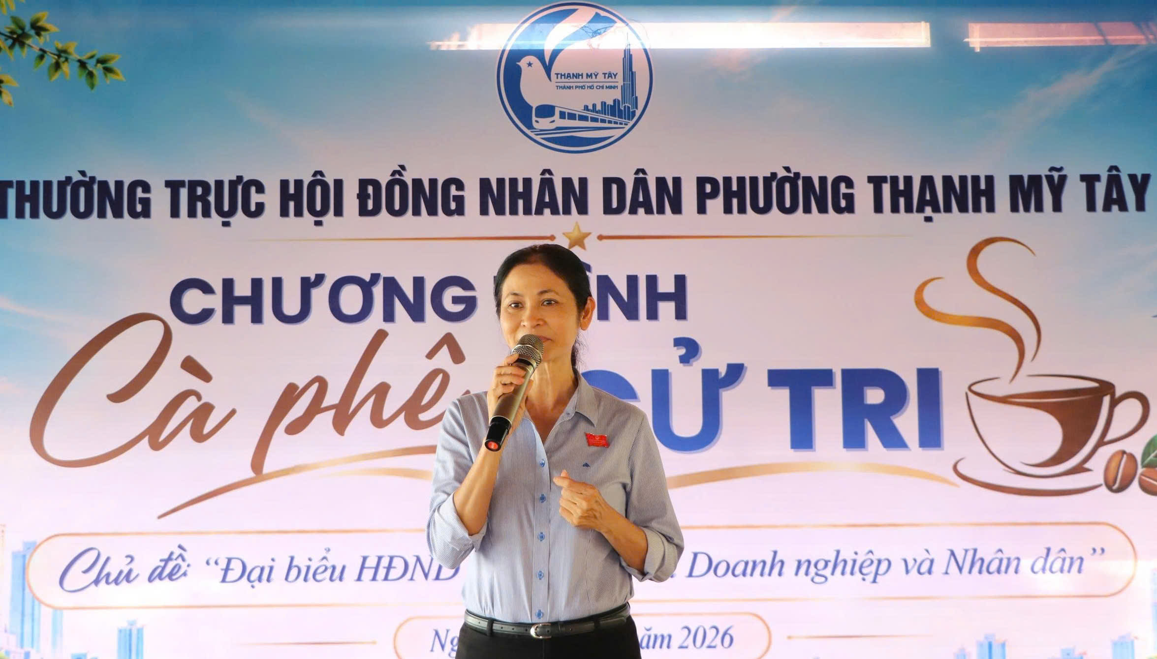 PHƯỜNG THẠNH MỸ TÂY: PHÁT HUY HIỆU QUẢ MÔ HÌNH “CÀ PHÊ CÙNG CỬ TRI”, TĂNG CƯỜNG ĐỐI THOẠI, LẮNG NGHE VÀ GIẢI QUYẾT KIẾN NGHỊ CỦA NHÂN DÂN