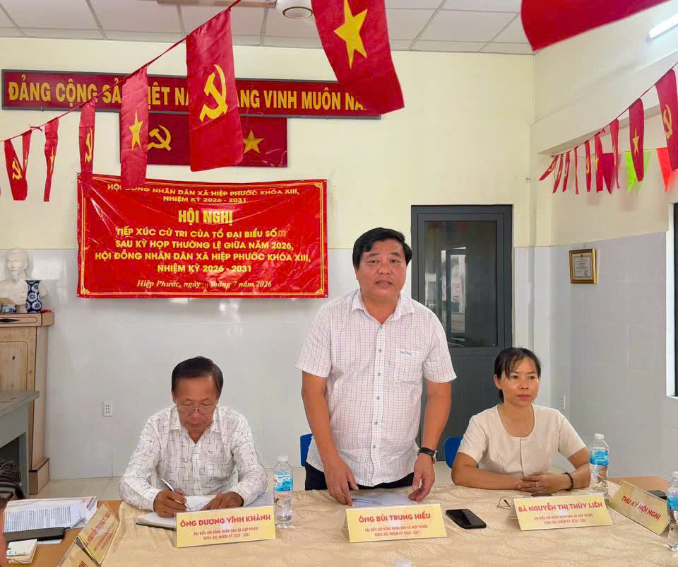 TỔ ĐẠI BIỂU SỐ 1 HỘI ĐỒNG NHÂN DÂN XÃ HIỆP PHƯỚC TIẾP XÚC CỬ TRI SAU KỲ HỌP THỨ BA (KỲ HỌP THƯỜNG LỆ GIỮA NĂM 2026) HỘI ĐỒNG NHÂN DÂN XÃ KHÓA XIII, NHIỆM KỲ 2026-2031